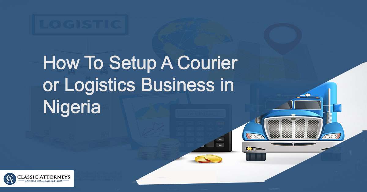 How to setup a courier or logistics business in Nigeria