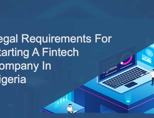 Legal Requirements For Starting A Fintech Company in Nigeria