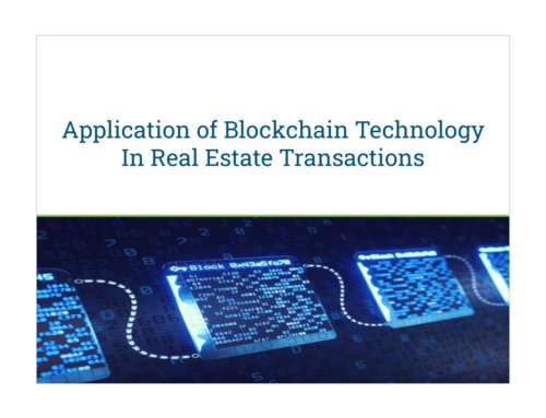 Application of Blockchain Technology In Real Estate Transactions